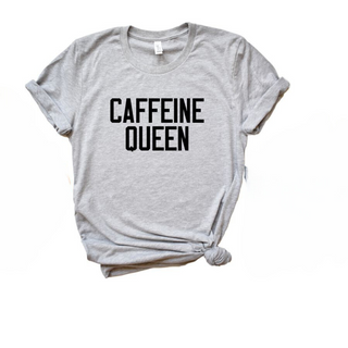 Caffeine Queen Short Sleeve Graphic Tee